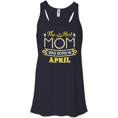 The Best Mom Was Born In April-T-Shirt & Hoodie-Women's Flowy Racerback Tank-Midnight