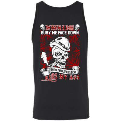When I Die BURY ME FACE DOWN-T-Shirt & Hoodie-Unisex Tank-Black