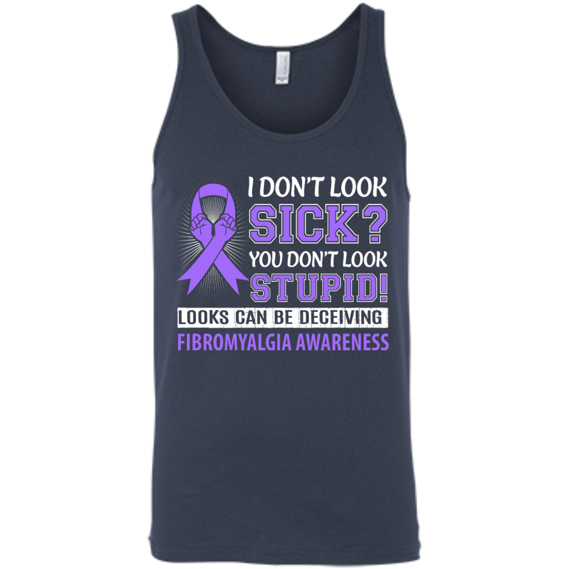 I Don't Look Sick Fibromyalgia Awareness-T-Shirt & Hoodie-Unisex Tank-Navy