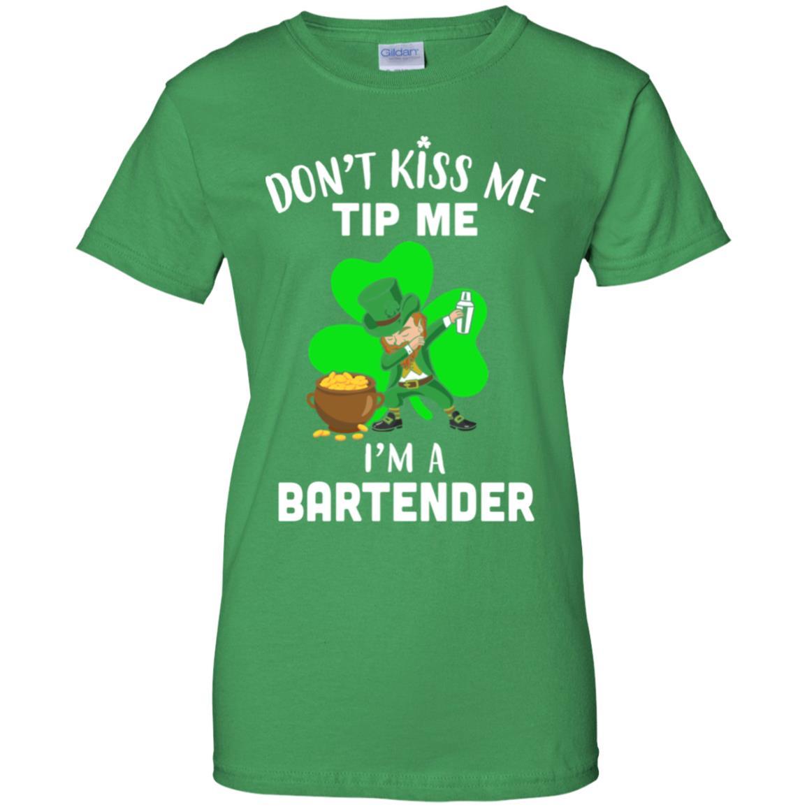 Funny Don't Kiss Me Tip Me I'm A Bartender St Patrick Day-T-Shirt & Hoodie-Women's T-Shirt-Irish Green