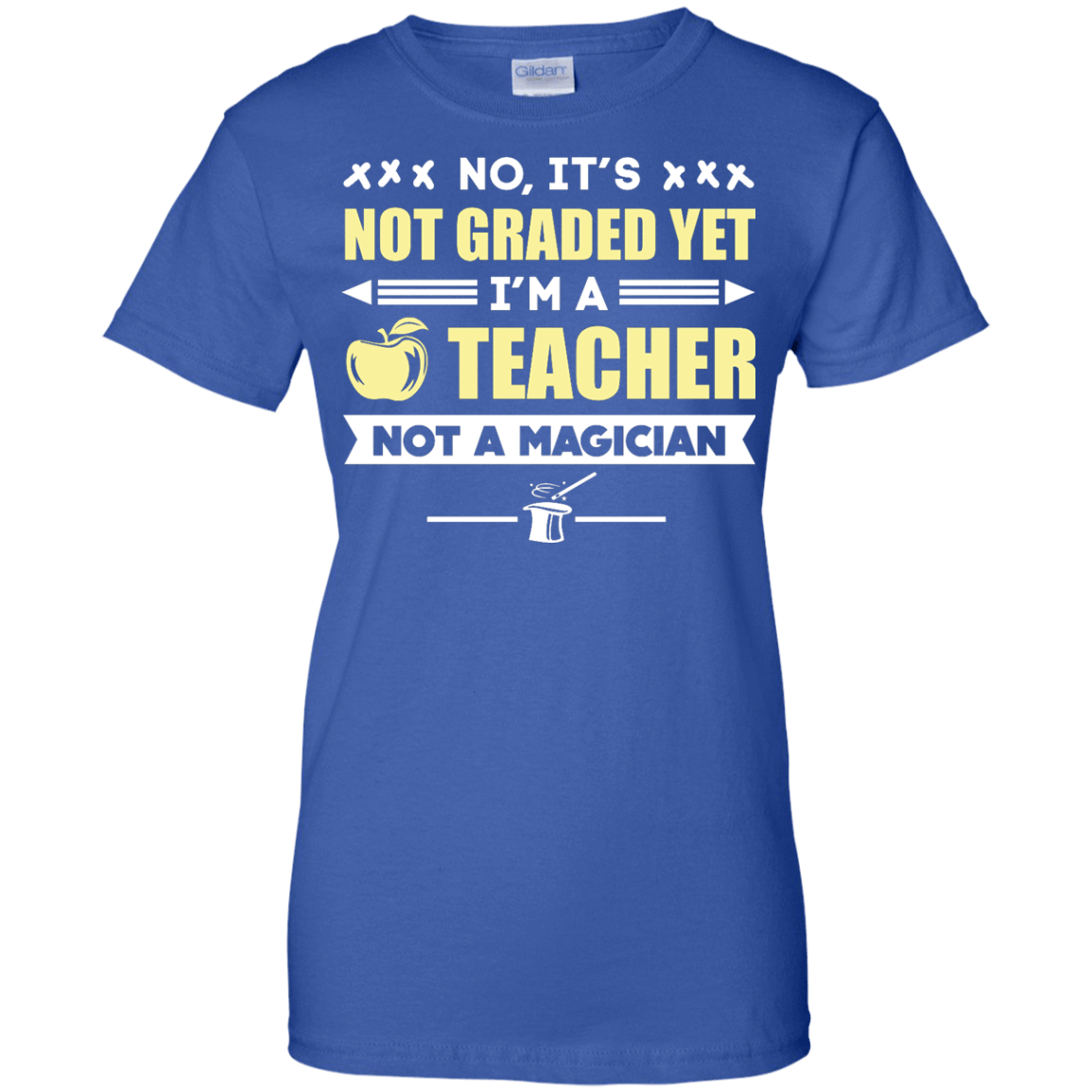I'm A Teacher Not A Magician-T-Shirt & Hoodie-Women's T-Shirt-Royal