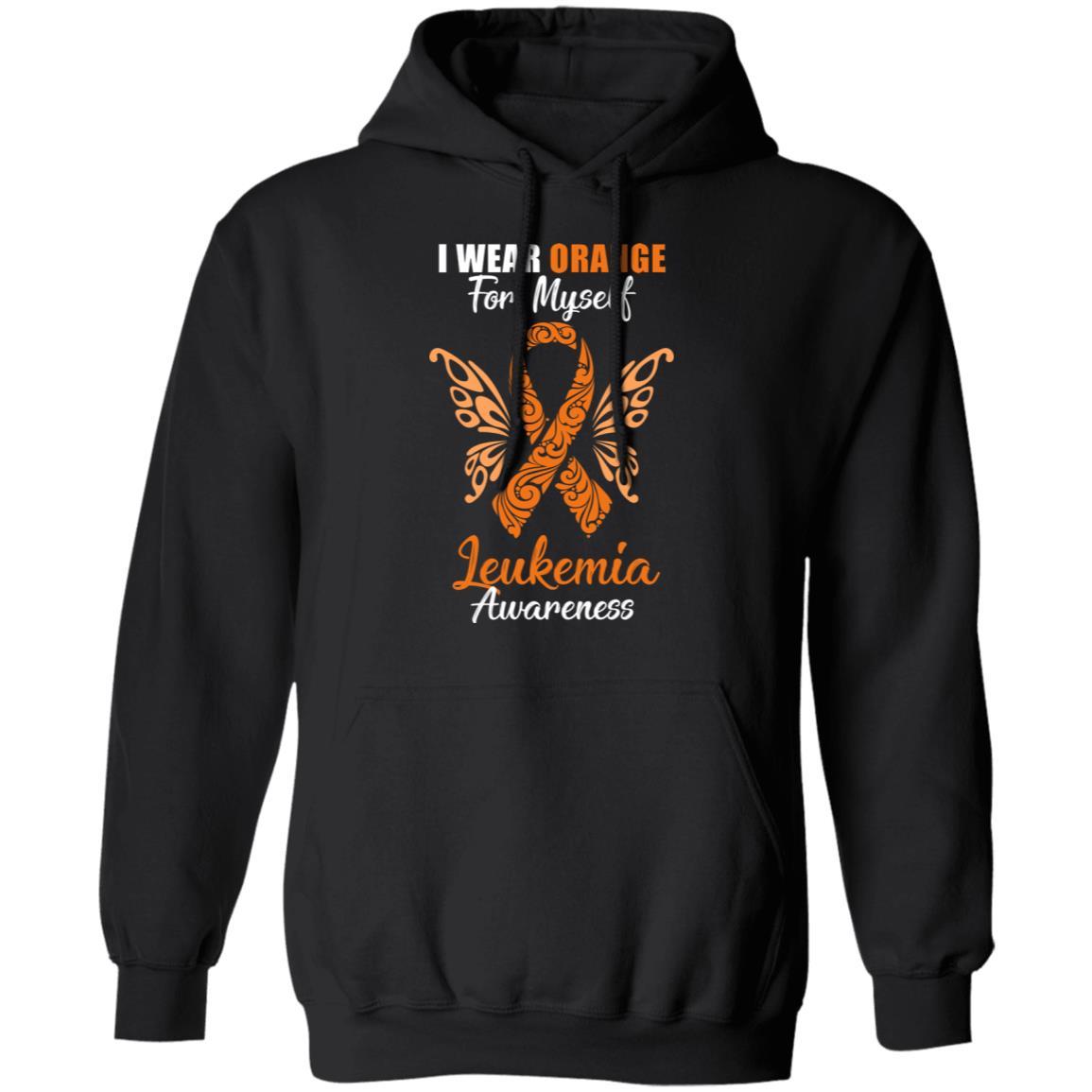 I Wear Orange For Myself Leukemia Awareness Gift-T-Shirt & Hoodie-Pullover Hoodie-Black