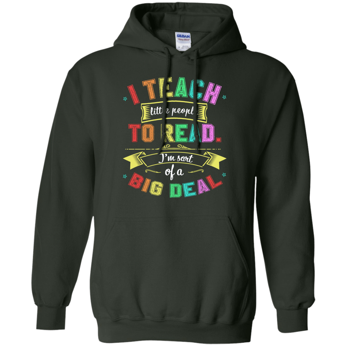 I Teach Little People To Read-T-Shirt & Hoodie-Pullover Hoodie-Forest Green