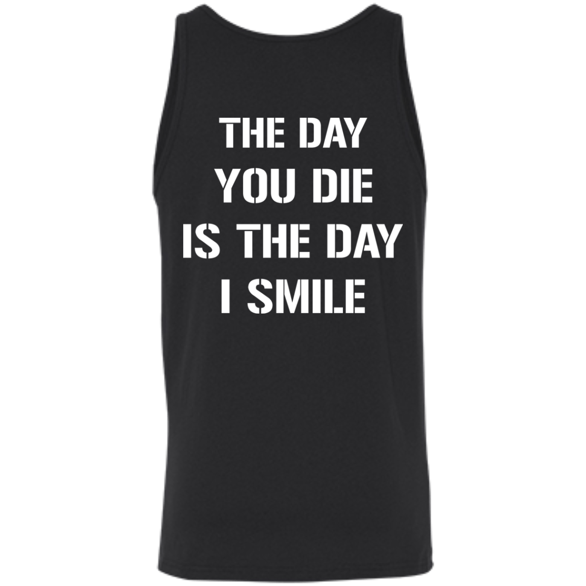 The Day You Die-T-Shirt & Hoodie-Unisex Tank-Black