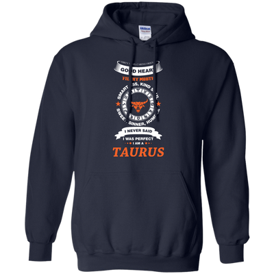 I Never Said I Was Perfect I Am A TAURUS-T-Shirt & Hoodie-Pullover Hoodie-Navy