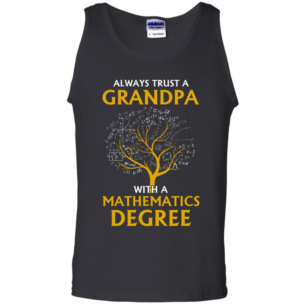Always Trust A Grandpa With A Mathematics Degree-T-Shirt & Hoodie-Unisex Tank-Black