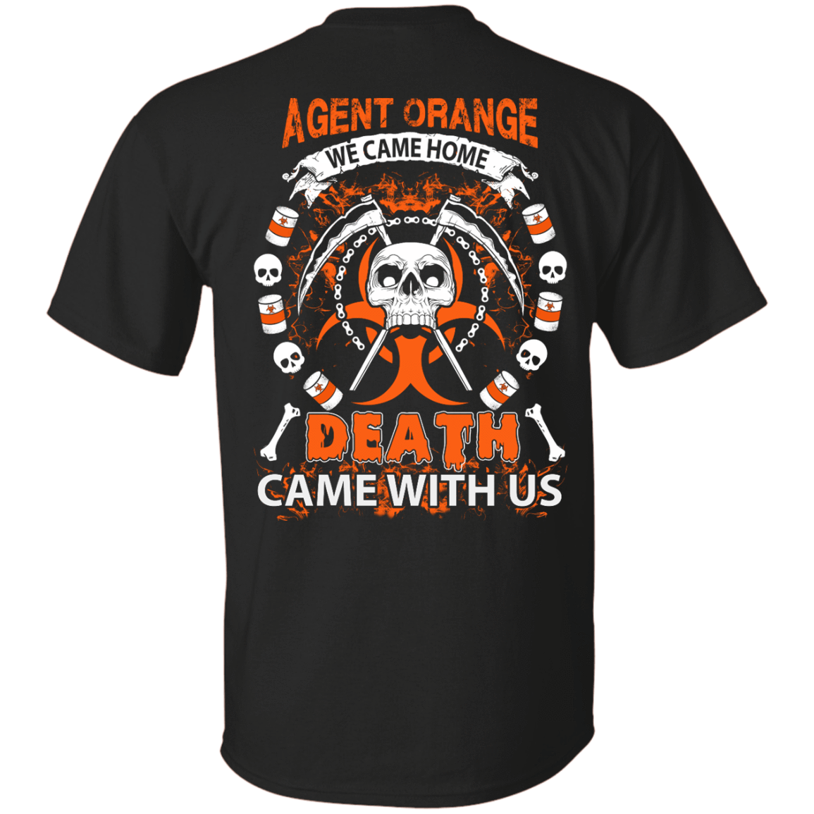 Vietnam Veteran Agent Orange We Came Home-T-Shirt & Hoodie-Classic T-Shirt-Black