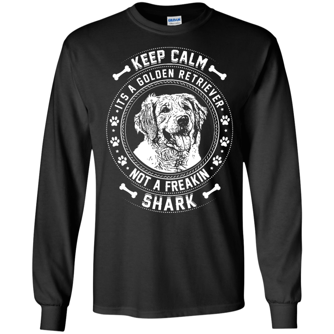 Keep Calm It's A Golden Retriever Not A Freaking Shark-T-Shirt & Hoodie-Long Sleeve T-Shirt-Black