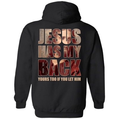Jesus Has My Back-T-Shirt & Hoodie-Pullover Hoodie-Black