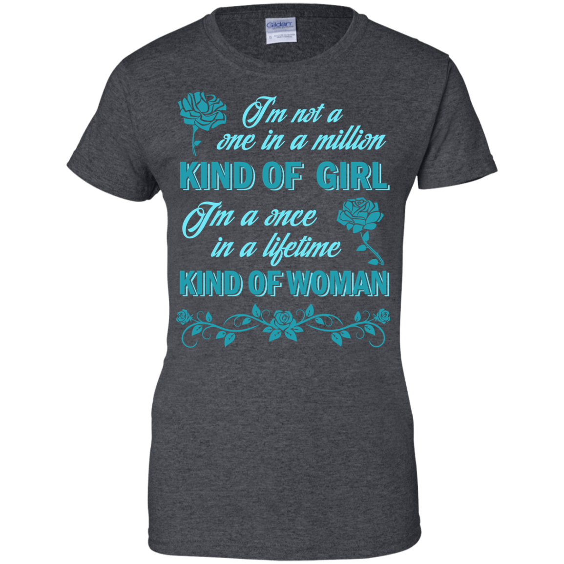 I'm A Once In A Lifetime Kind Of Woman-T-Shirt & Hoodie-Women's T-Shirt-Dark Heather