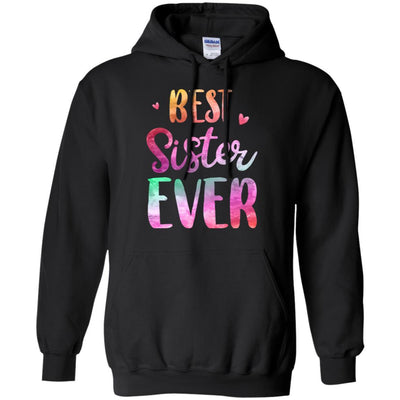 Best Sister Ever Cute Funny Mothers Day Gift-T-Shirt & Tank Top-Pullover Hoodie-Black
