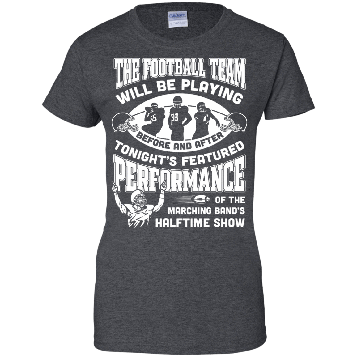 The Football Team Will Be Playing Before And After-T-Shirt & Hoodie-Women's T-Shirt-Dark Heather