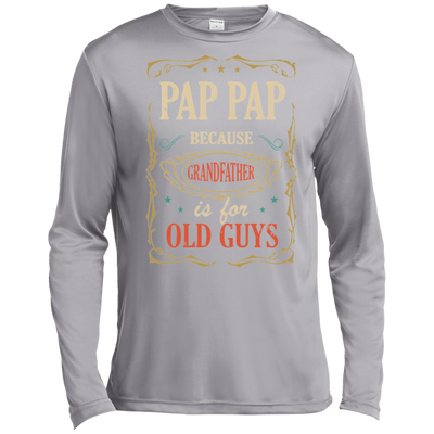 Pap Pap Because Grandfather Is For Old Guys Fathers Day Gift Tall Style-T-Shirt & Hoodie-Long Sleeve T-Shirt-Silver