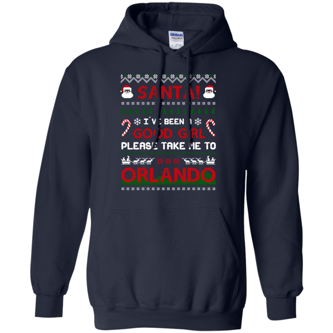 Santa I've Been A Good Girl Please Take Me To Orlando-T-Shirt & Hoodie-Pullover Hoodie-Navy