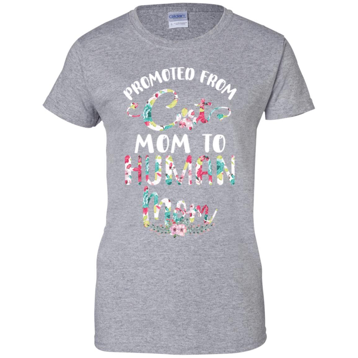 Floral Promoted From Cat Mom To Human Mom Gift-T-Shirt & Tank Top-Women's T-Shirt-Sport Grey