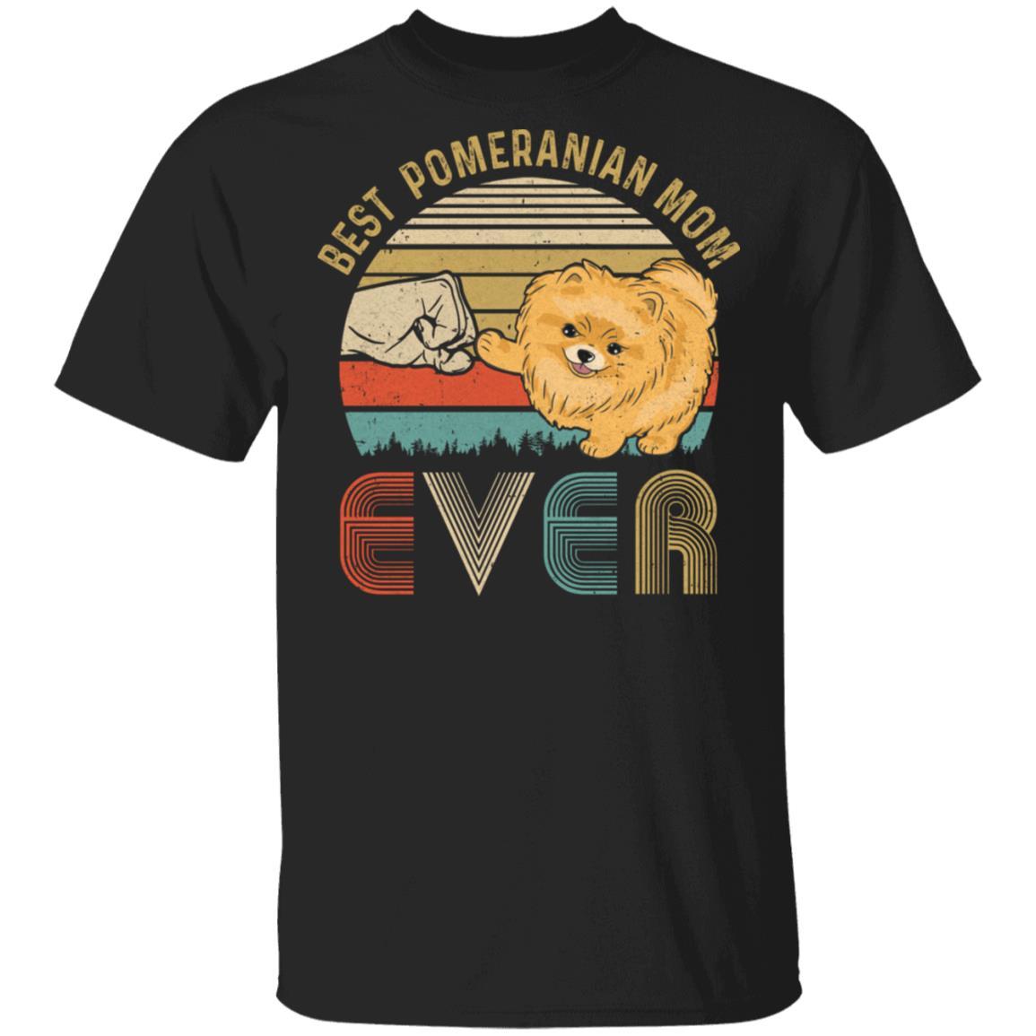 Vintage Best Pomeranian Mom Ever Bump Fit Funny Mom Gifts
