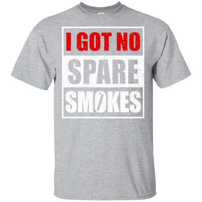 Funny I Got No Spare Smokes-T-Shirt & Hoodie-Classic T-Shirt-Sport Grey