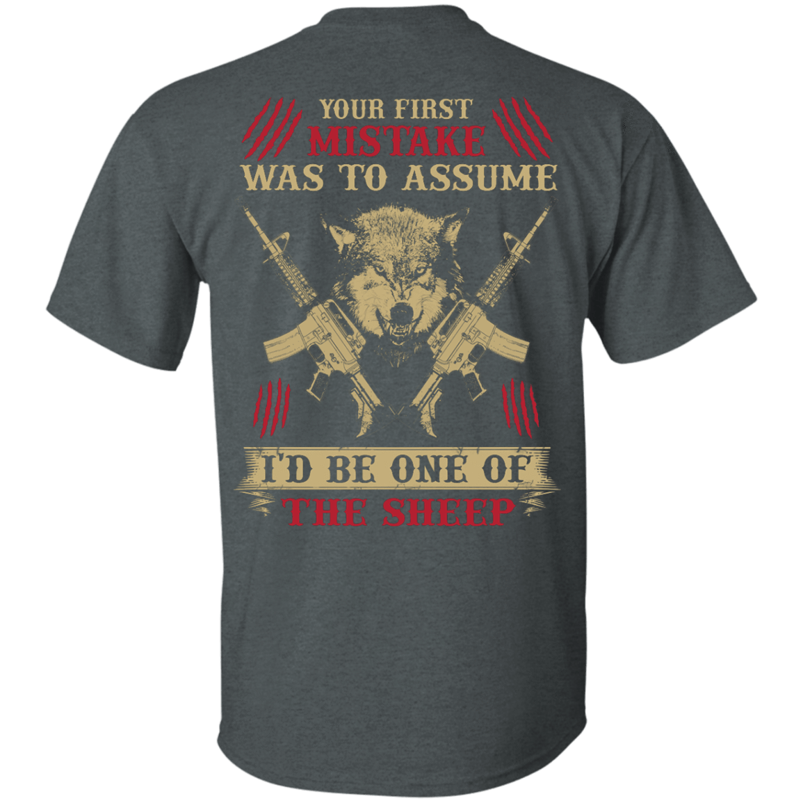Your First Mistake Was To Assume-T-Shirt & Hoodie-Classic T-Shirt-Dark Heather