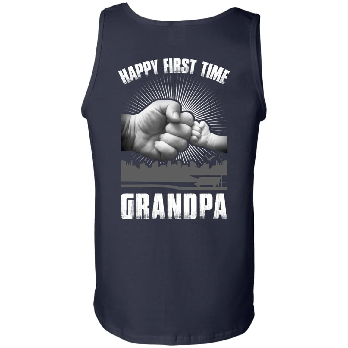 HAPPY FIRST TIME Grandpa-T-Shirt & Hoodie-Unisex Tank-Navy