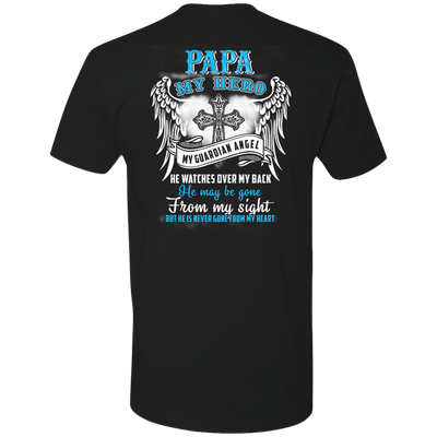 My Papa My Hero My Guardian Angel He Watches Over My Back-T-Shirt & Hoodie-Premium T-Shirt-Black