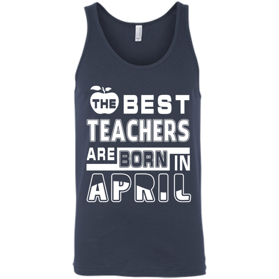 The Best Teachers Are Born In April-T-Shirt & Hoodie-Unisex Tank-Navy