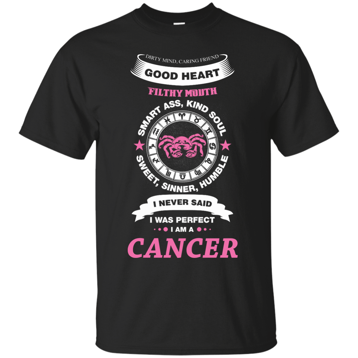 I Never Said I Was Perfect I Am A CANCER-T-Shirt & Hoodie-Classic T-Shirt-Black