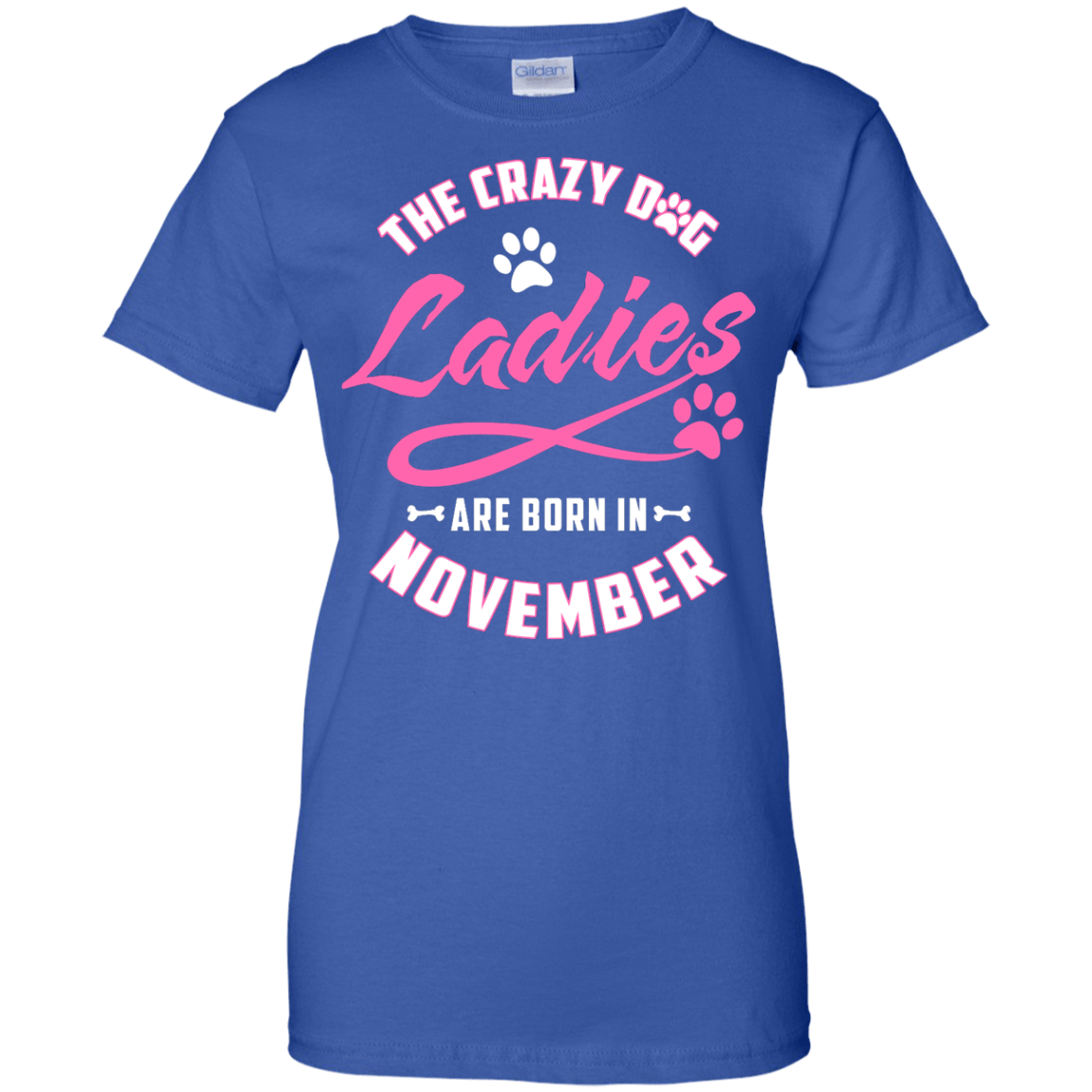 The Crazy Dog Ladies Are Born In November-T-Shirt & Hoodie-Women's T-Shirt-Royal