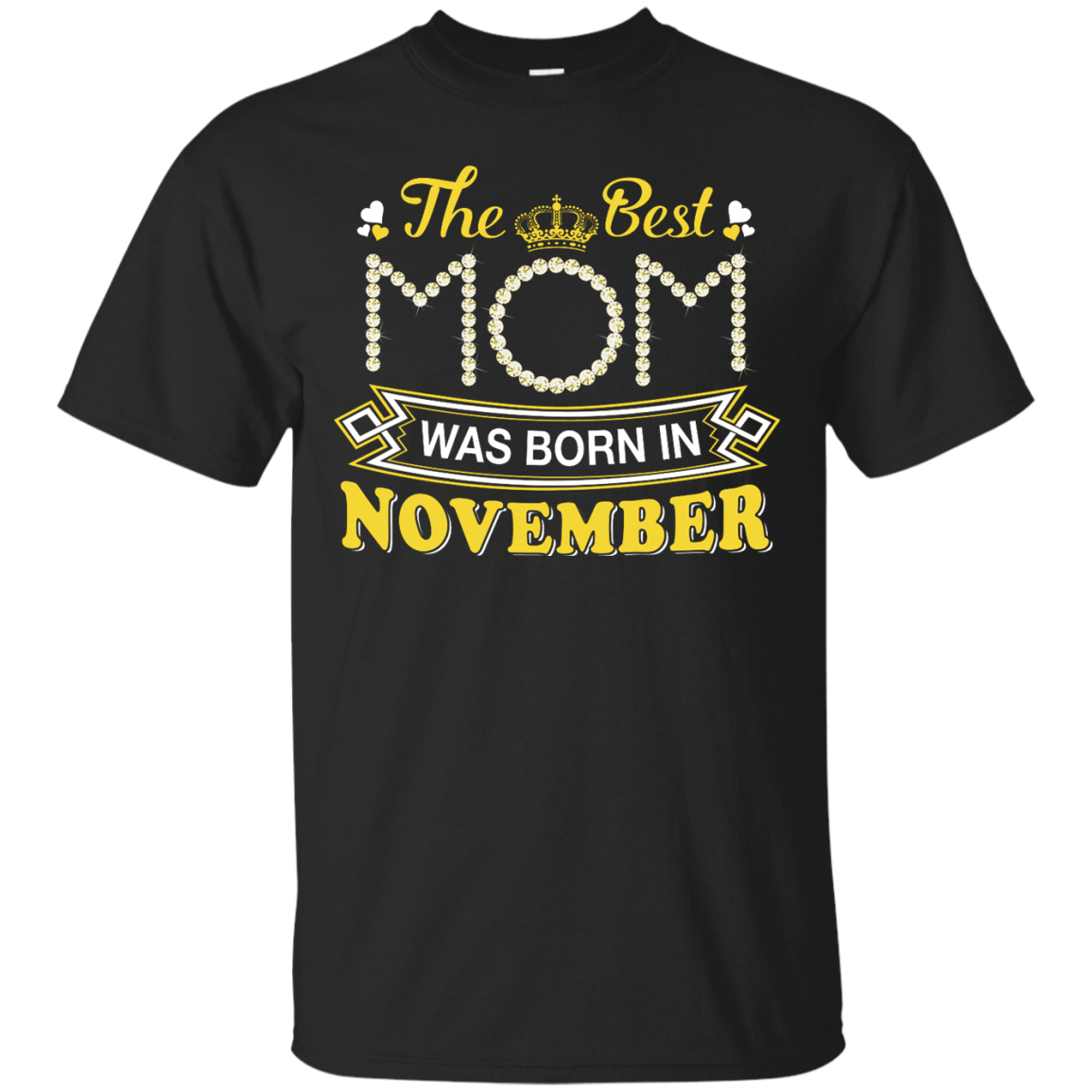The Best Mom Was Born In November-T-Shirt & Hoodie-Classic T-Shirt-Black