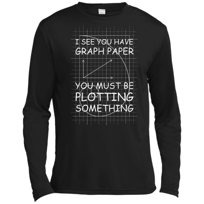 I See You Have Graph Paper Tall Style-T-Shirt & Hoodie-Long Sleeve T-Shirt-Black