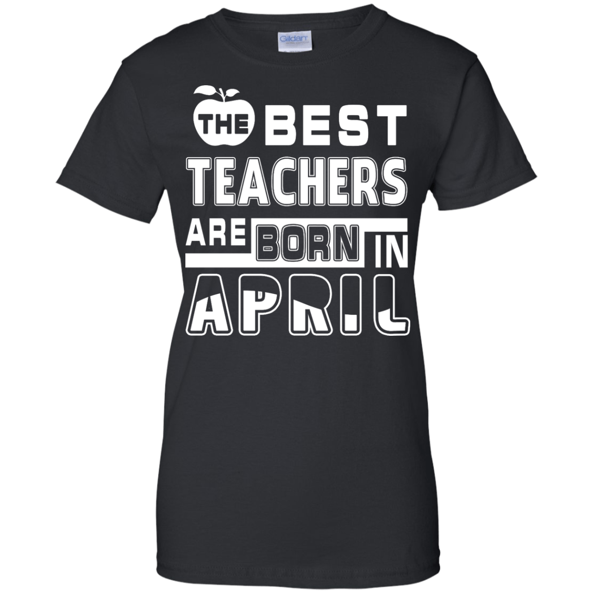 The Best Teachers Are Born In April-T-Shirt & Hoodie-Women's T-Shirt-Black
