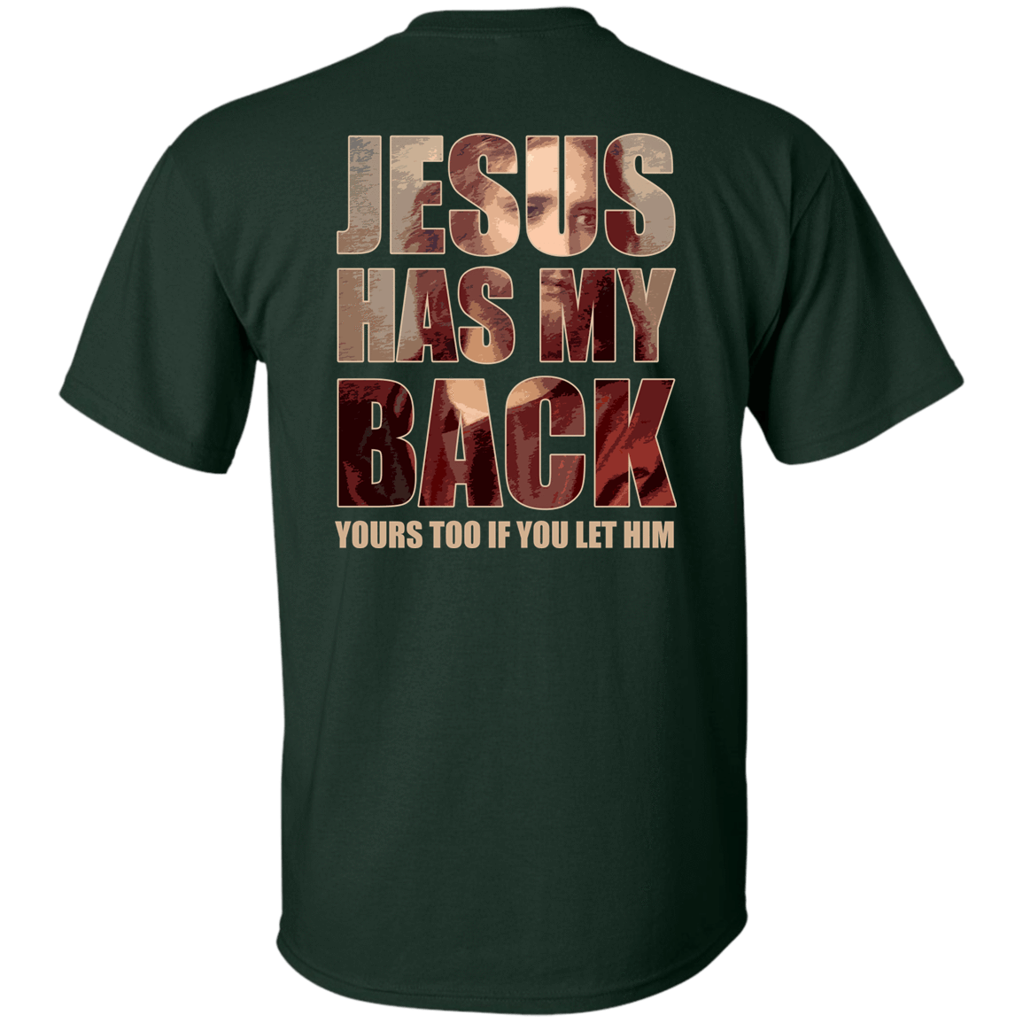 Jesus Has My Back-T-Shirt & Hoodie-Classic T-Shirt-Forest Green