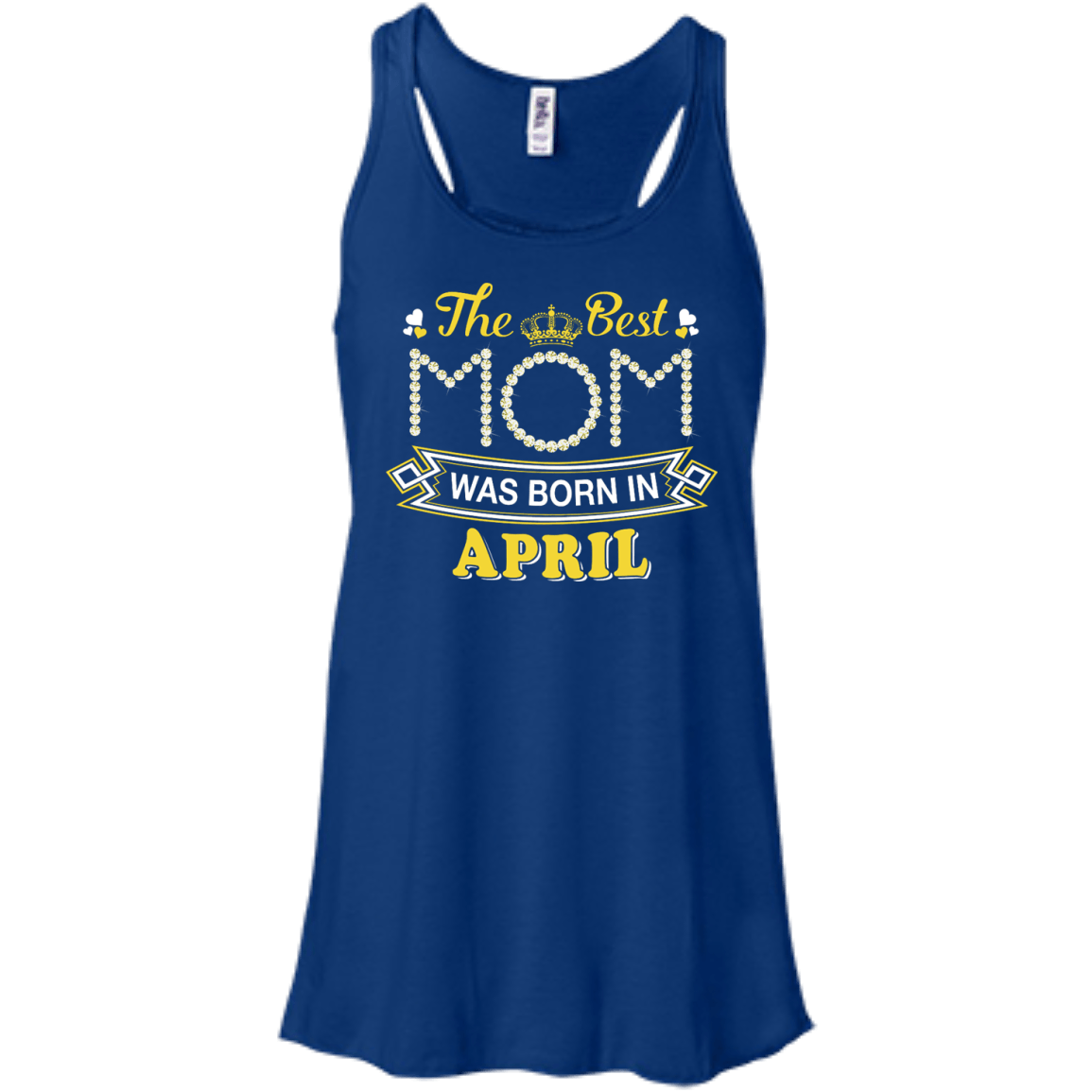The Best Mom Was Born In April-T-Shirt & Hoodie-Women's Flowy Racerback Tank-True Royal
