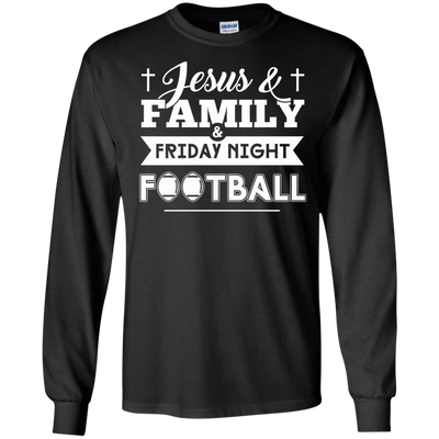 JESUS FAMILY Friday night FOOTBALL-T-Shirt & Hoodie-Long Sleeve T-Shirt-Black