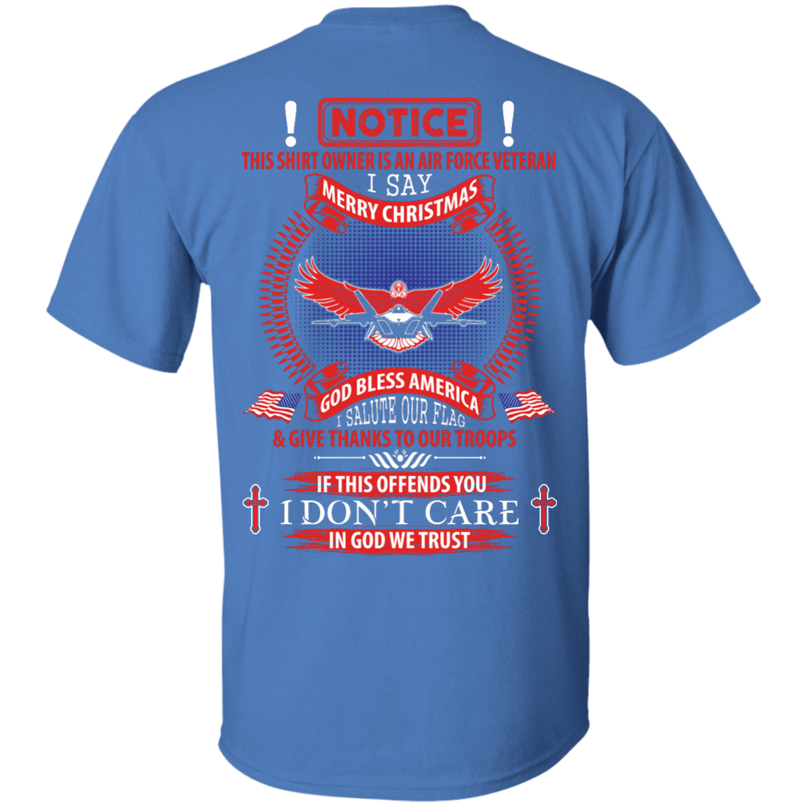 Notice This Shirt Owner Is An Air Force Veteran-T-Shirt & Hoodie-Classic T-Shirt-Iris