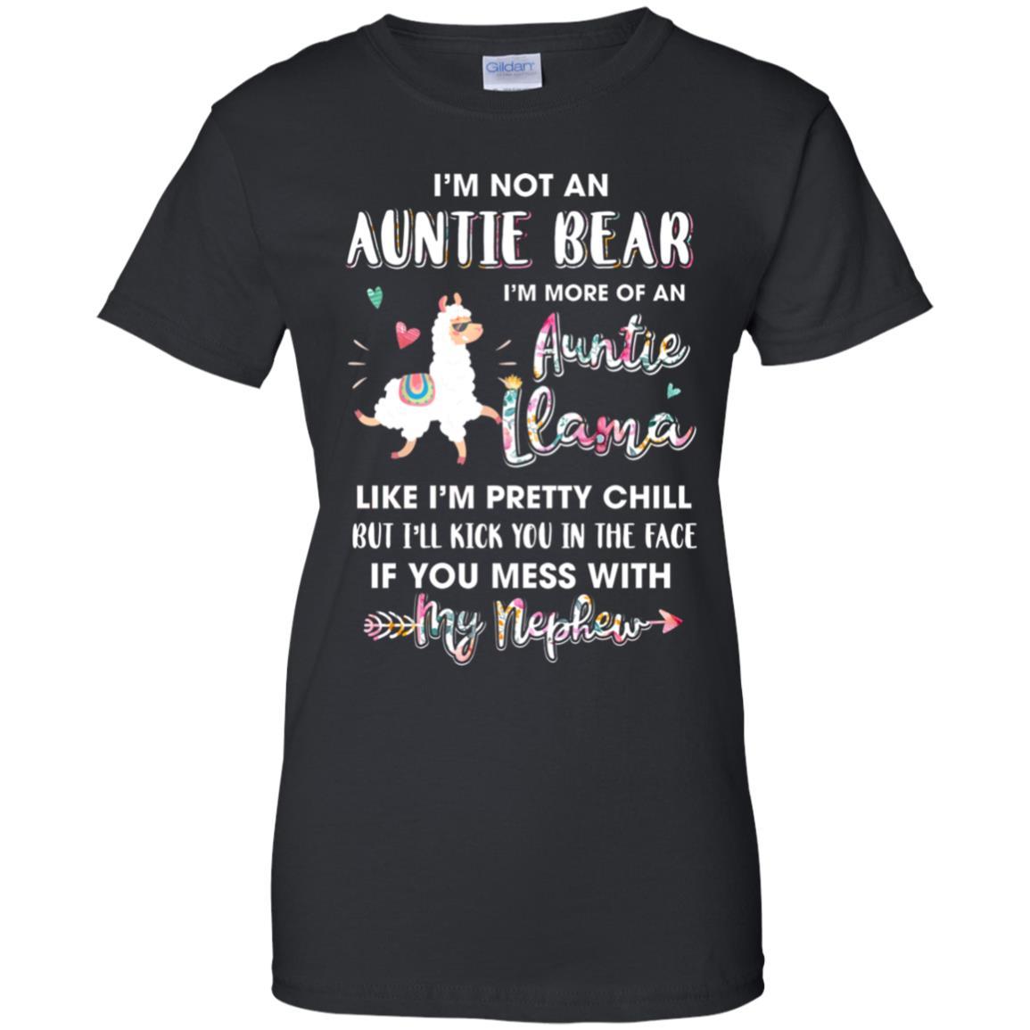 Aunt Nephew Im Not Auntie Bear Im More Of Auntie Llama