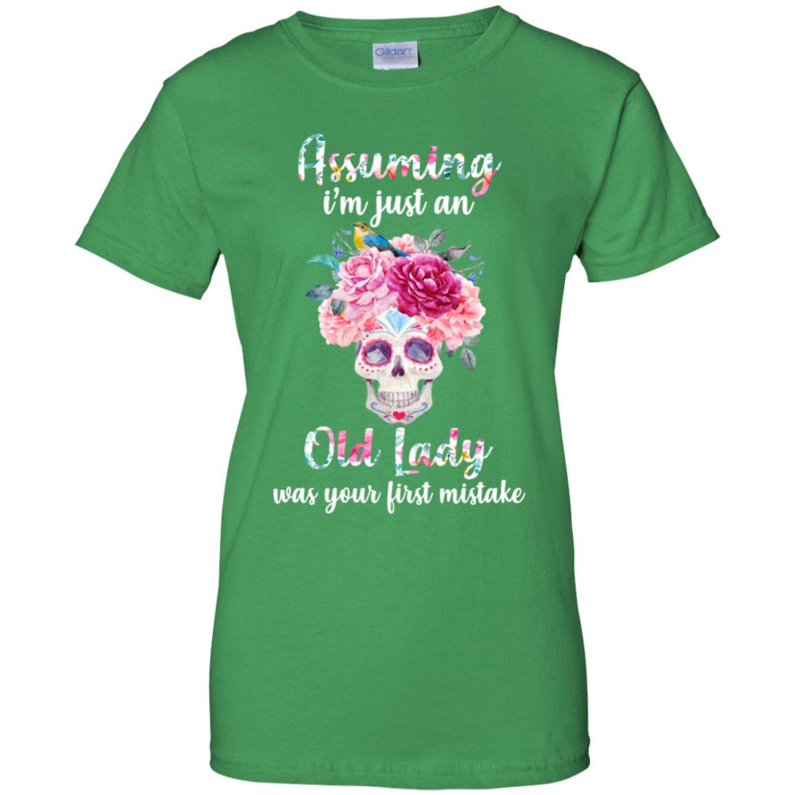 Assuming I'm Just An Old Lady Was Your First Mistake Skull-T-Shirt & Hoodie-Women's T-Shirt-Irish Green