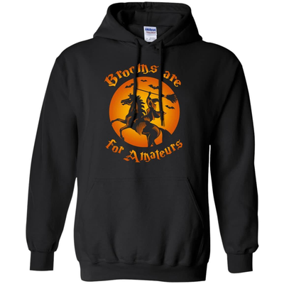 Brooms Are For Amateurs Funny Halloween Horse Riding-T-Shirt & Hoodie-Pullover Hoodie-Black