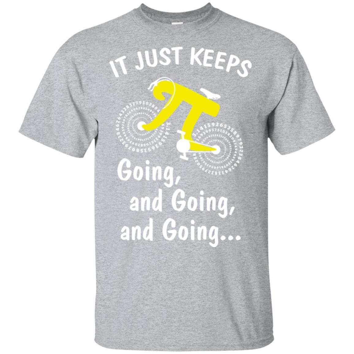 It's Just Keep Going And Going Bicycle Pi Day Gift-T-Shirt & Hoodie-Classic T-Shirt-Sport Grey