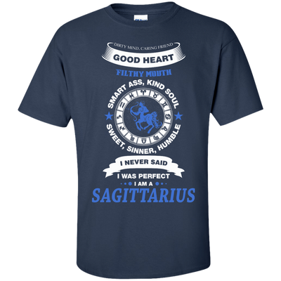 I Never Said I Was Perfect I Am A SAGITTARIUS-T-Shirt & Hoodie-Classic T-Shirt-Navy