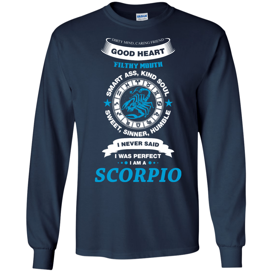 I Never Said I Was Perfect I Am A SCORPIO-T-Shirt & Hoodie-Long Sleeve T-Shirt-Navy