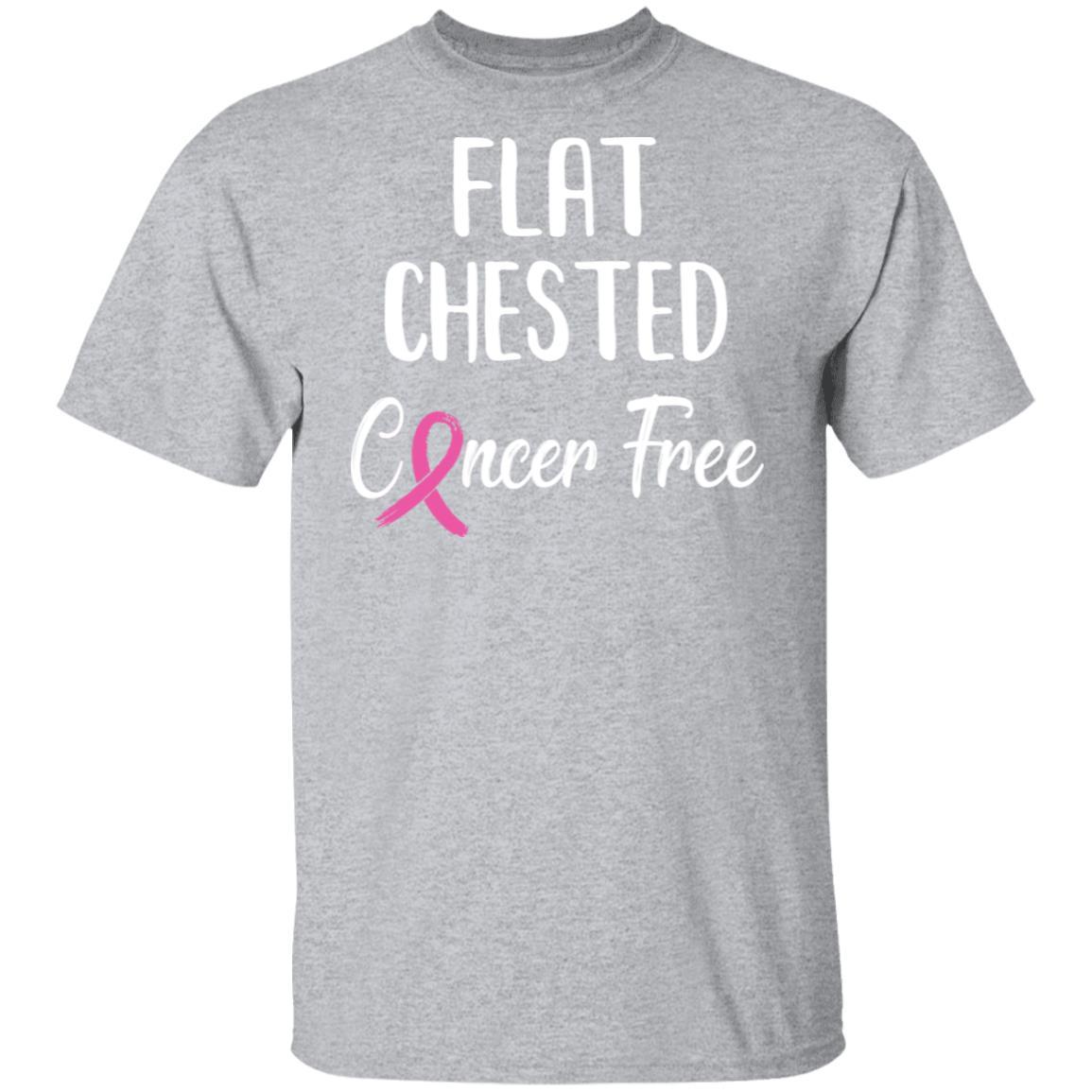 Flat Chested Cancer Free Breast Cancer Survivor-T-Shirt & Hoodie-Classic T-Shirt-Sport Grey
