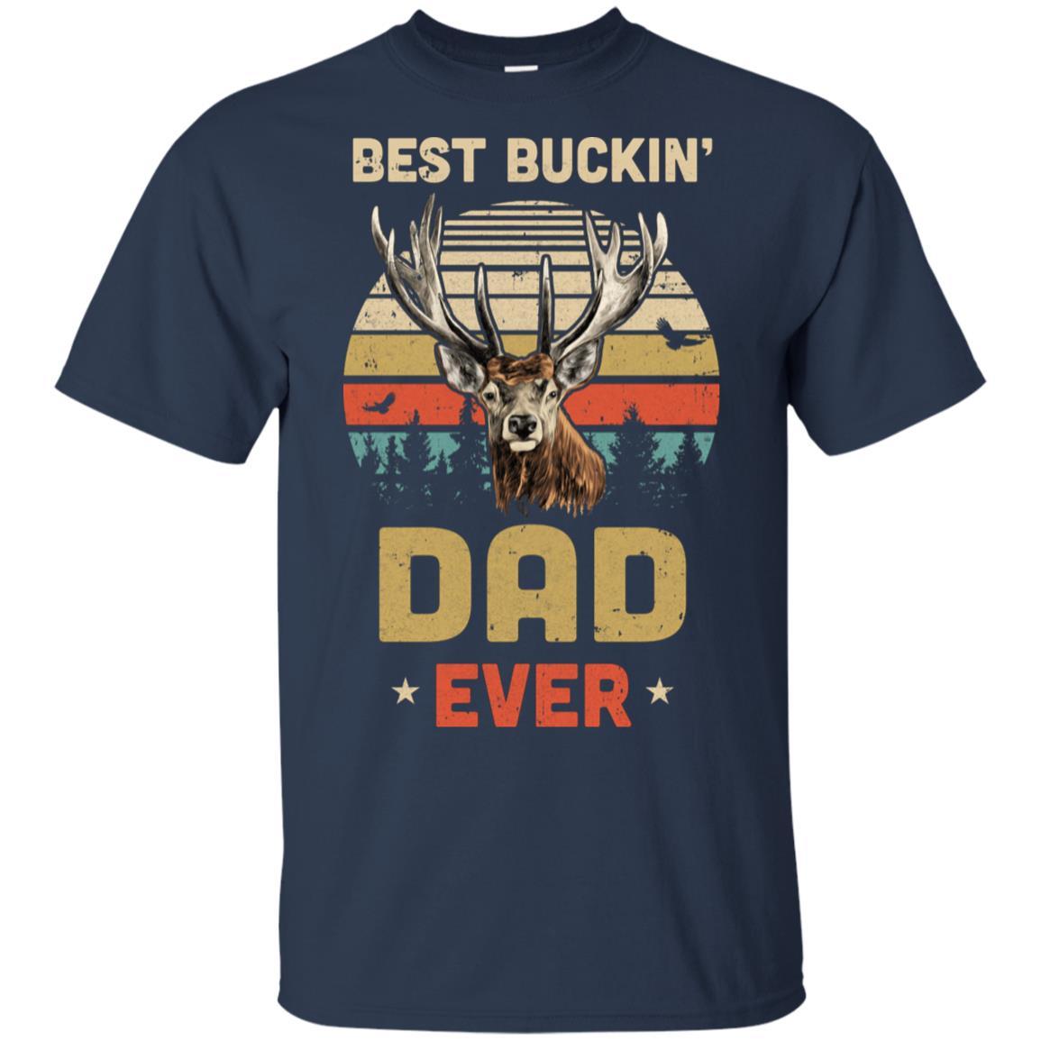 Vintage Best Buckin' Dad Ever Gift For Father Day-T-Shirt & Hoodie-Classic T-Shirt-Navy