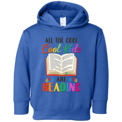 All The Cool Kids Are Reading Book Lover Gifts Youth-Youth Shirt-Toddler Fleece Hoodie-Royal
