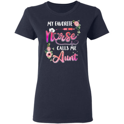 My Favorite Nurse Calls Me Aunt Nursing Mothers Day Gift-T-Shirt & Hoodie-Women's T-Shirt-Navy