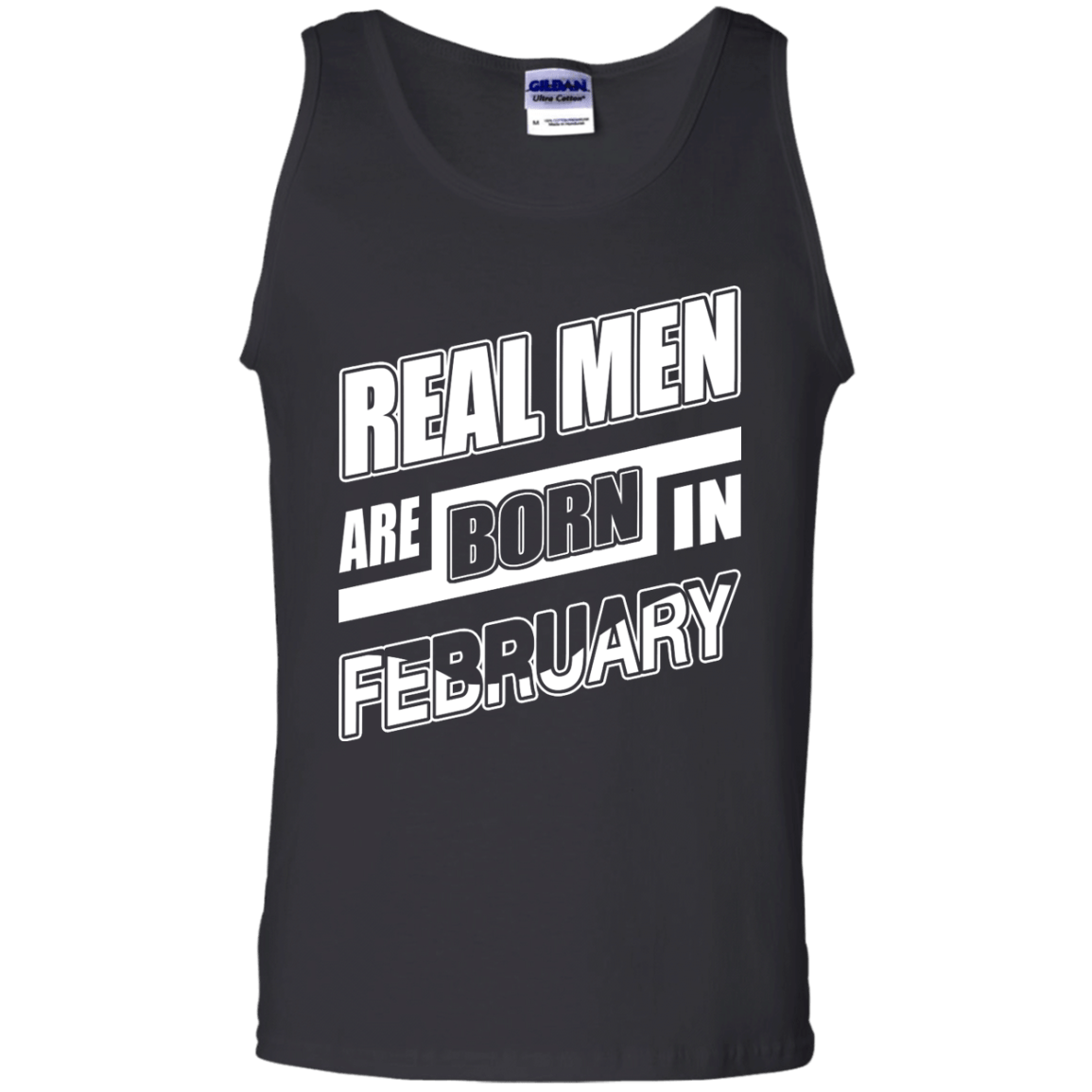 Real Men Are Born In February-T-Shirt & Hoodie-Unisex Tank-Black
