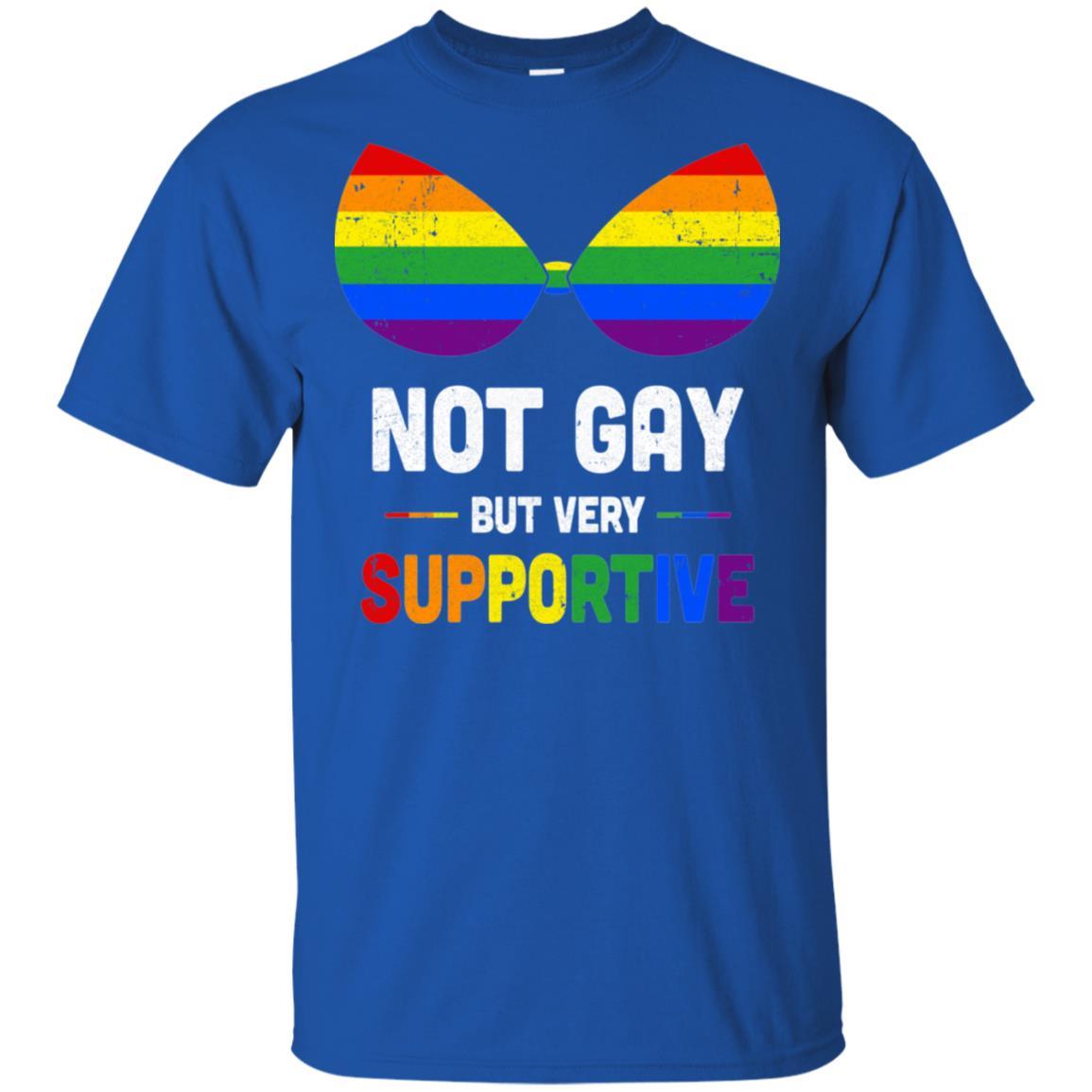 Not Gay But Very Supportive LGBT Straight Bra-T-Shirt & Hoodie-Classic T-Shirt-Royal