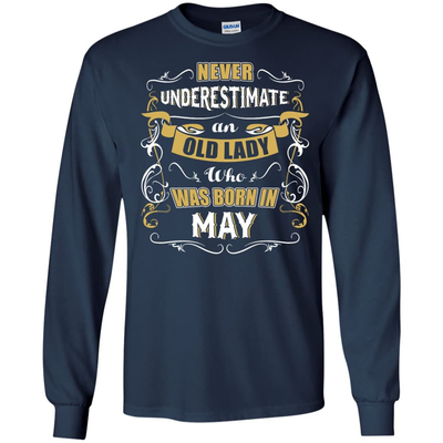 An Old Lady Who Was Born In May-T-Shirt & Hoodie-Long Sleeve T-Shirt-Navy