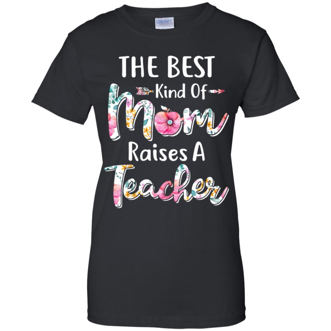 The Best Kind Of Mom Raises A Teacher Flower Gift