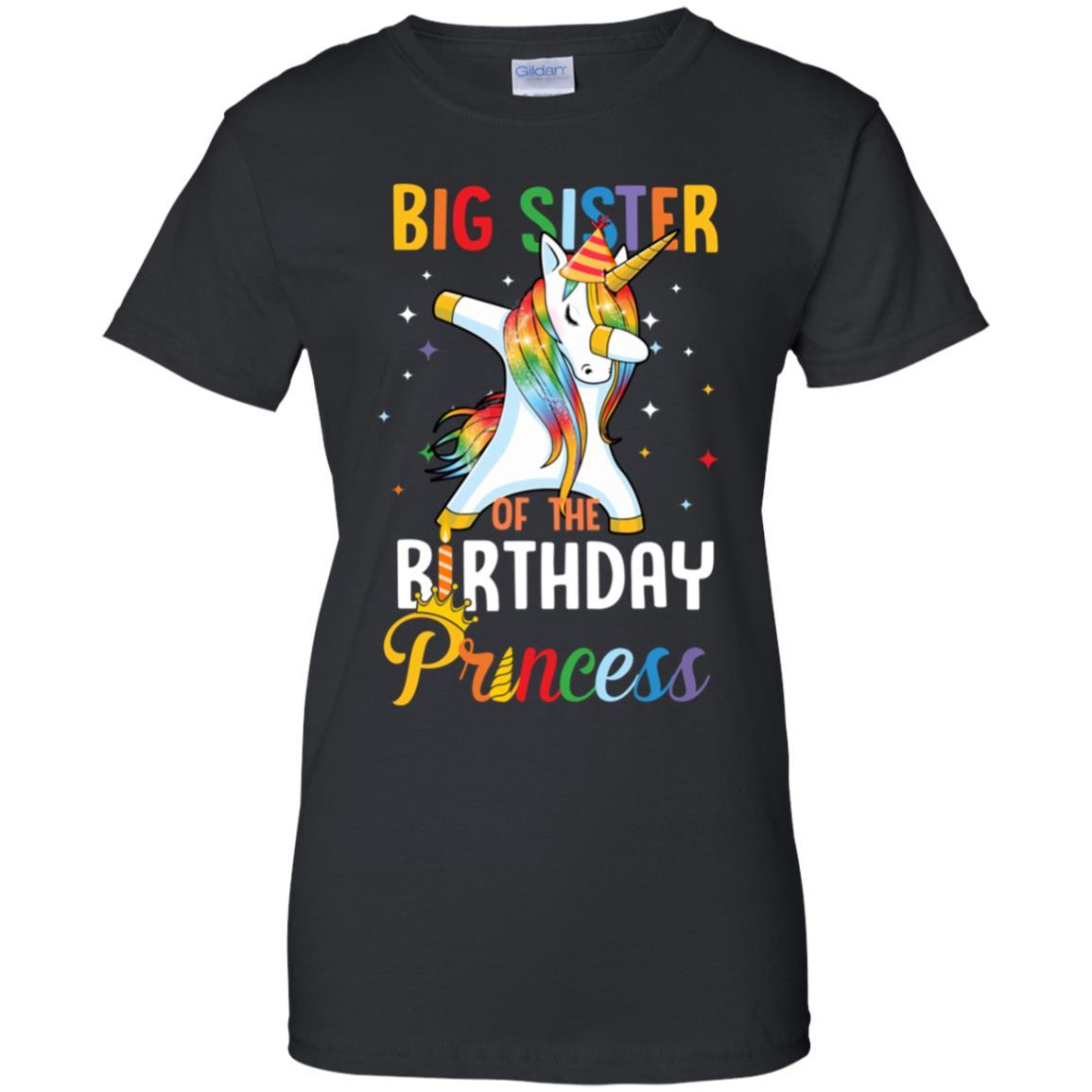 Proud Big Sister Of A Birthday Princess Unicorn Dab-T-Shirt & Hoodie-Women's T-Shirt-Black
