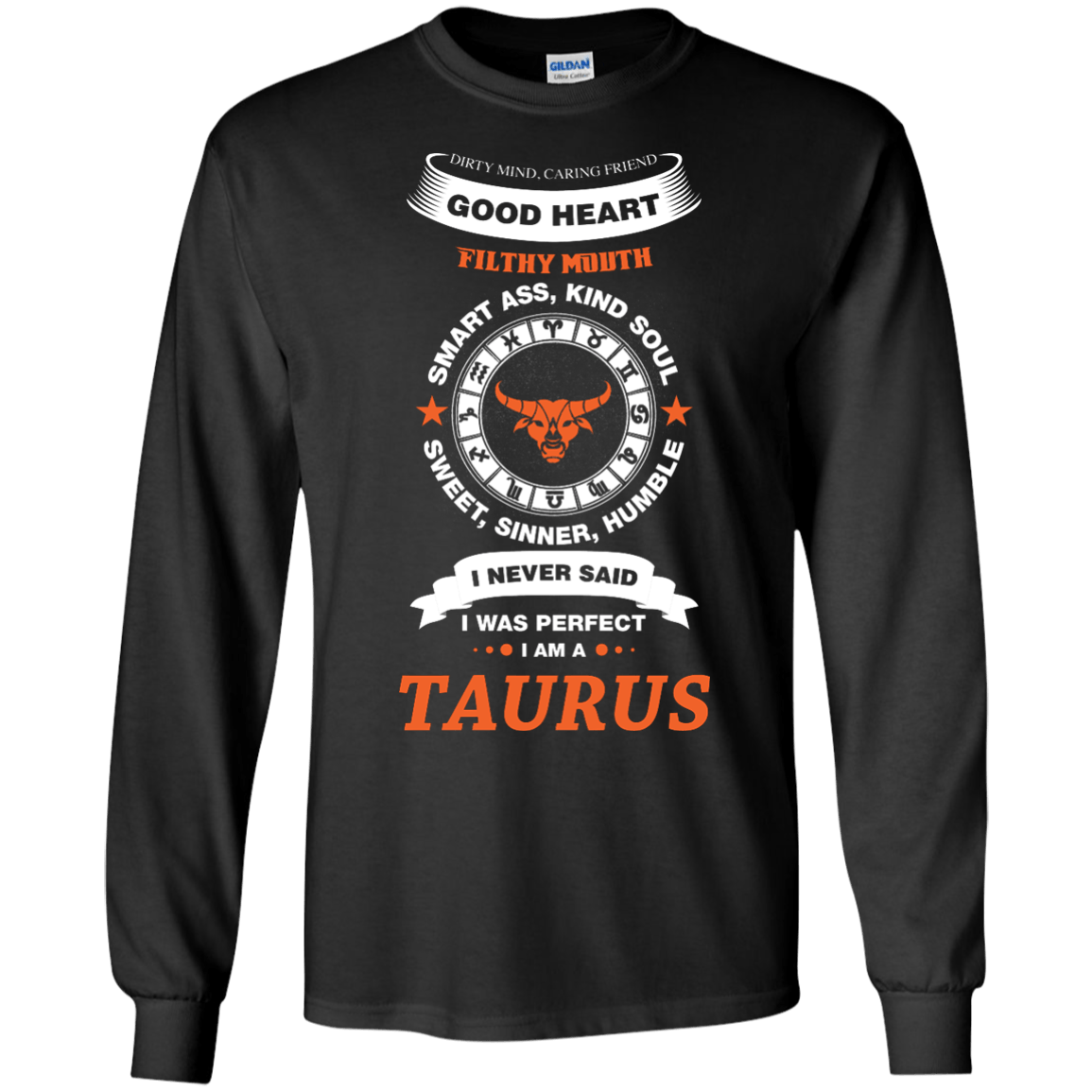 I Never Said I Was Perfect I Am A TAURUS-T-Shirt & Hoodie-Long Sleeve T-Shirt-Black